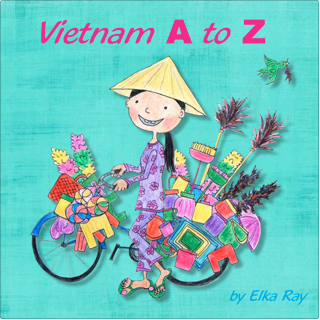 Vietnam A to Z - Elka Ray