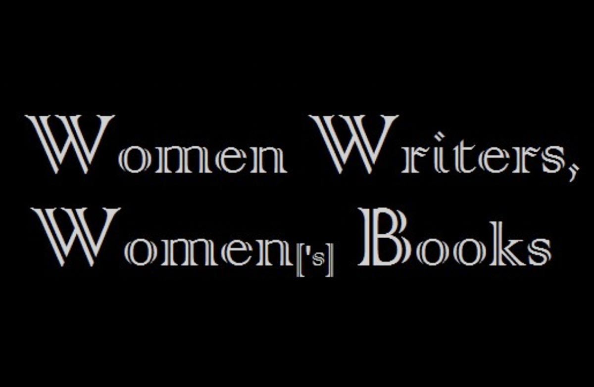 Why Do We Write? Elka Explains Some Of Her Reasons On Books By Women